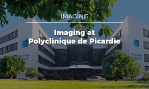 Evolucare Imaging: the experience of the Picardy Polyclinic