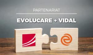 Evolucare & Vidal : un partenariat durable au service de la sécurité des soins