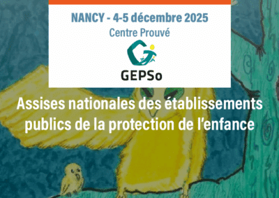Evolucare aux Assises de la protection de l’enfance GEPSo