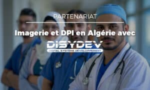 DISYDEV, notre partenaire imagerie & DPI en Algérie