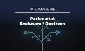 Doctreen : un partenariat au service de l’innovation clinique