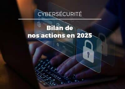 30 novembre, journée de la sécurité informatique : rappel de nos actions