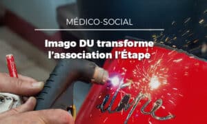 L’Etape : transformation du suivi des usagers avec Imago DU et l’écosystème Evolucare