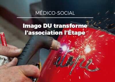 L’Etape : transformation du suivi des usagers avec Imago DU et l’écosystème Evolucare