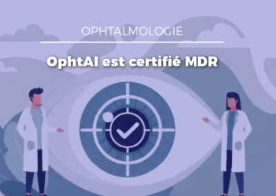 Evolucare OphtAI certifié CE selon le MDR