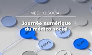 Journée numérique du médico-social 2026 : Evolucare au coeur des échanges du secteur