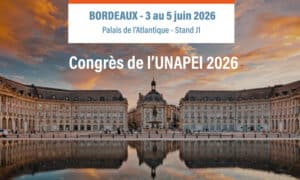 Bordeaux – 3-5 juin 2026 : Evolucare au Congrès UNAPEI