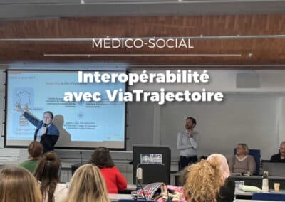 Retour d&rsquo;expérience : interopérabilité ViaTrajectoire et DUI