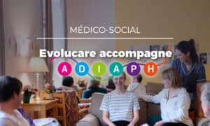 ADIAPH : le numérique accompagne l’évolution des organisations médico-sociales