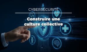 Sensibilisation cybersécurité en santé