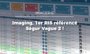 Evolucare devient le premier éditeur référencé sur les deux volets du Ségur Imagerie vague 2