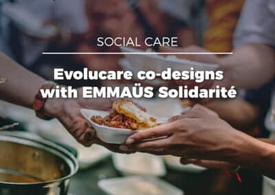 Emmaus Solidarité and Evolucare: a collaborative effort to drive digital transformation in the Reception, Shelter & Social inclusion sector